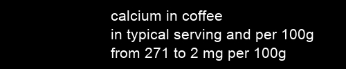 calcium in coffee information and values per serving and 100g