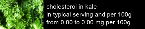 cholesterol in kale information and values per serving and 100g