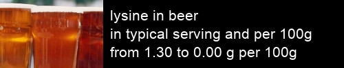 lysine in beer information and values per serving and 100g