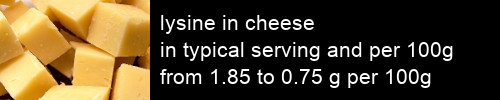 lysine in cheese information and values per serving and 100g