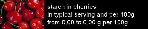 starch in cherries information and values per serving and 100g