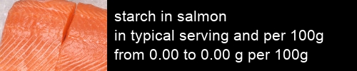 starch in salmon information and values per serving and 100g